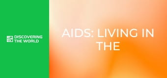 AIDS: Living in the Shadows
