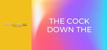 The Cock Down the Street