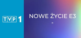 Nowe życie E3 - Rajmund