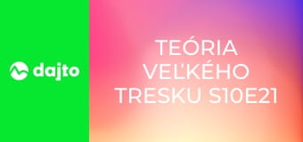 Teória veľkého tresku S10E21 - Frustrácia z odlúčenia