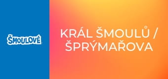 Král Šmoulů / Šprýmařova medicína