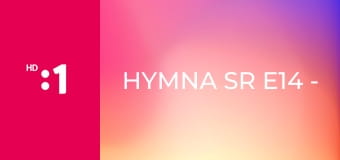 Hymna SR E14 - Hymna SR – nová