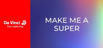 Make Me a Super - Invisibility Cloaks and Unseen Things Make Me a Super - Invisibility Cloaks and Unseen Things