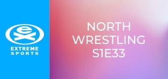 North Wrestling S1E33
