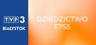 Dziedzictwo E755