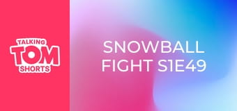 Snowball Fight S1E49