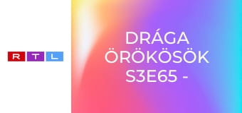 Drága örökösök S3E65 - Búcsúzni nehéz