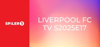 Liverpool FC TV S2025E17 - LIV-RMA Liverpool - Real Madrid
