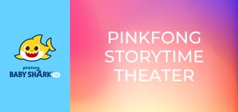Pinkfong Storytime Theater