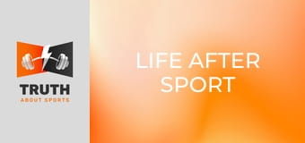 Life After Sport