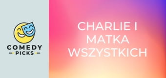 Charlie i matka wszystkich sesji S4E16