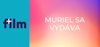 Muriel sa vydáva