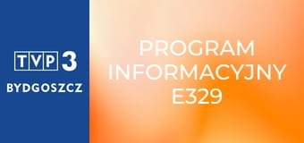 Program informacyjny E329