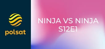 Ninja vs Ninja S12E1