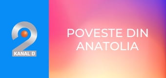 Poveste din Anatolia