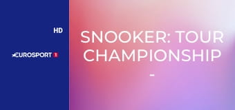 Snooker: Tour Championship - Elődöntő 2. rész