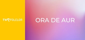 Ora de aur