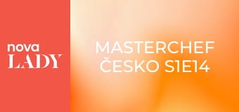 MasterChef Česko S1E14