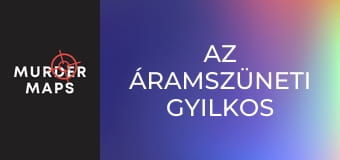 Az áramszüneti gyilkos