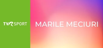 Marile Meciuri