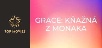 Grace: Kňažná z Monaka