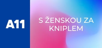 S ženskou za kniplem - Kunovice, Velké Pavlovice