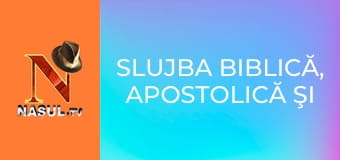 Slujba biblică, apostolică şi profetică