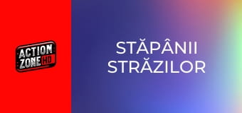 Stăpânii străzilor
