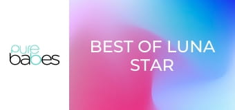 Best Of Luna Star Vol 2 E327