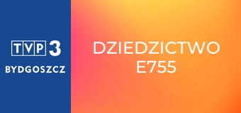 Dziedzictwo E755