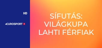 Sífutás: Világkupa Lahti férfiak - 10km klasszikus stílus
