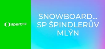 Snowboarding: SP Špindlerův Mlýn