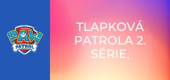 Tlapková patrola 2. série, 21. díl