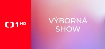 Výborná SHOW