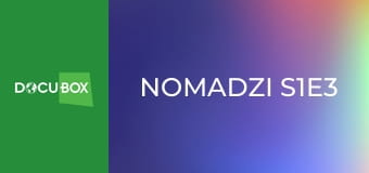 Nomadzi S1E3