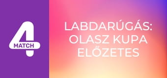 Labdarúgás: Olasz kupa előzetes - Elődöntők