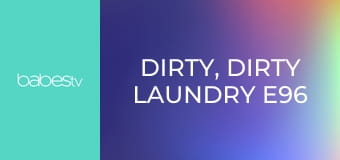 Dirty, Dirty Laundry E96