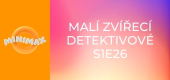 Malí zvířecí detektivové S1E26 - Myši, my a školáci