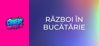 Război în bucătărie