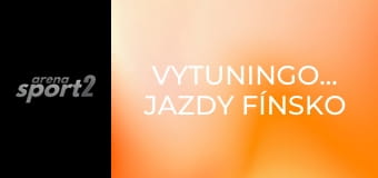 Vytuningované jazdy Fínsko