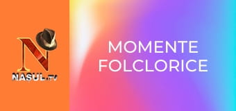 Momente Folclorice Momente Folclorice