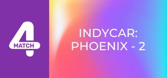 IndyCar: Phoenix - 2. futam
