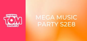 Mega Music Party S2E8 Mega Music Party S2E8
