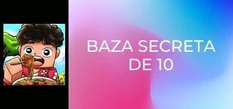 Baza Secreta de 10 Secunde, 1 Minut, 10 Minute!