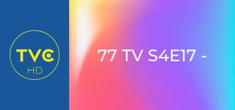 77 TV S4E17 - Przypadki dowcipów i wygłupów