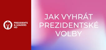Jak vyhrát prezidentské volby v USA