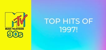 Top Hits Of 1997!