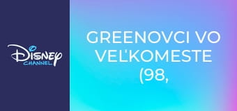 Greenovci vo veľkomeste (98, 99)