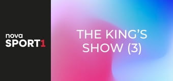The King’s Show (3)