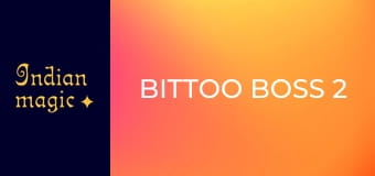 Bittoo Boss 2